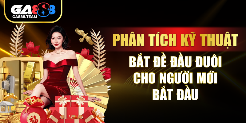 Phân tích kỹ thuật bắt đề đầu đuôi cho người mới bắt đầu